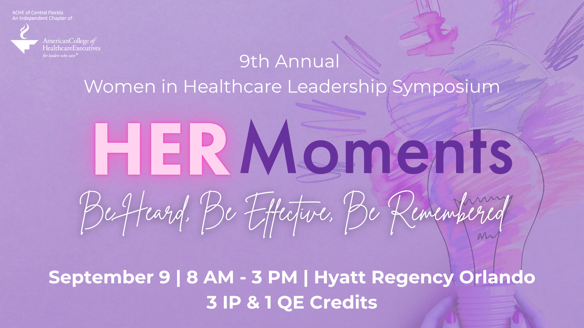 9th Annual Women in Healthcare Leadership Symposium | 3 IP &amp; 1 QE Credits