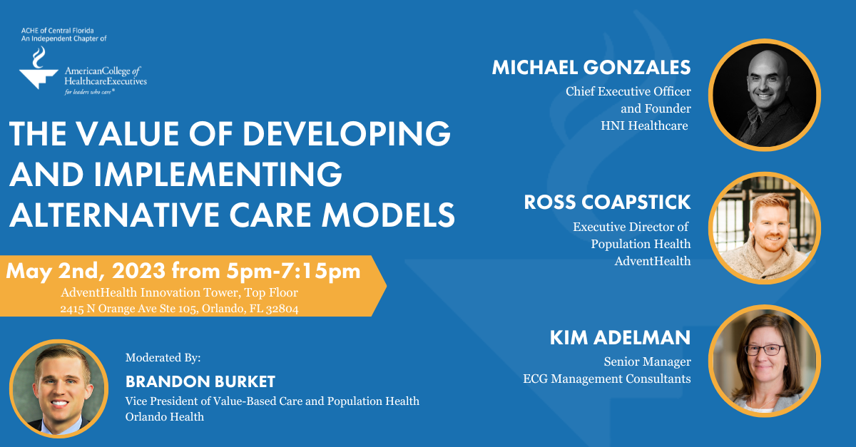 The Value of Developing and Implementing Alternative Care Models — ACHE ...