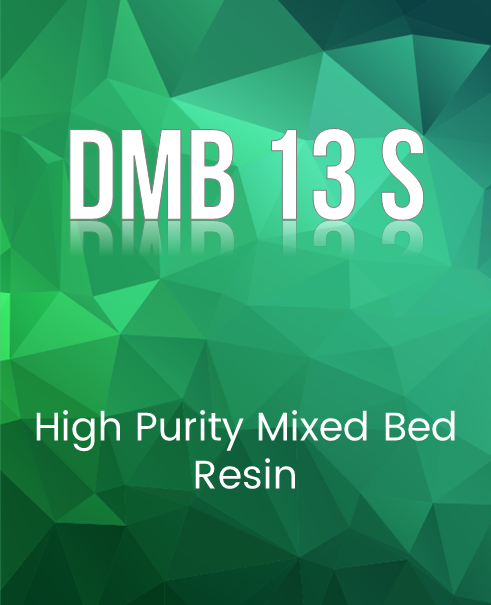 DMB 13 S High Purity Mixed Bed Resin