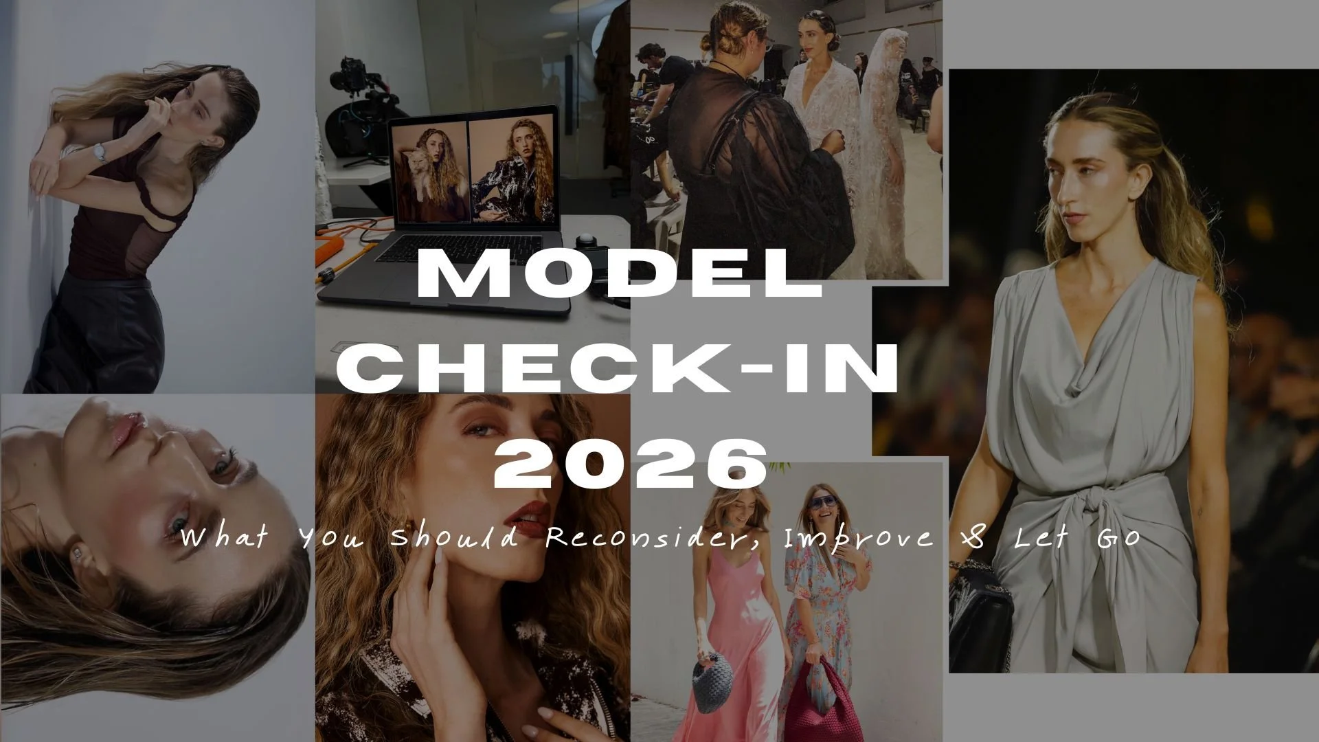 Model Check-in 2026: What You Should Reconsider, Improve &amp; Let Go