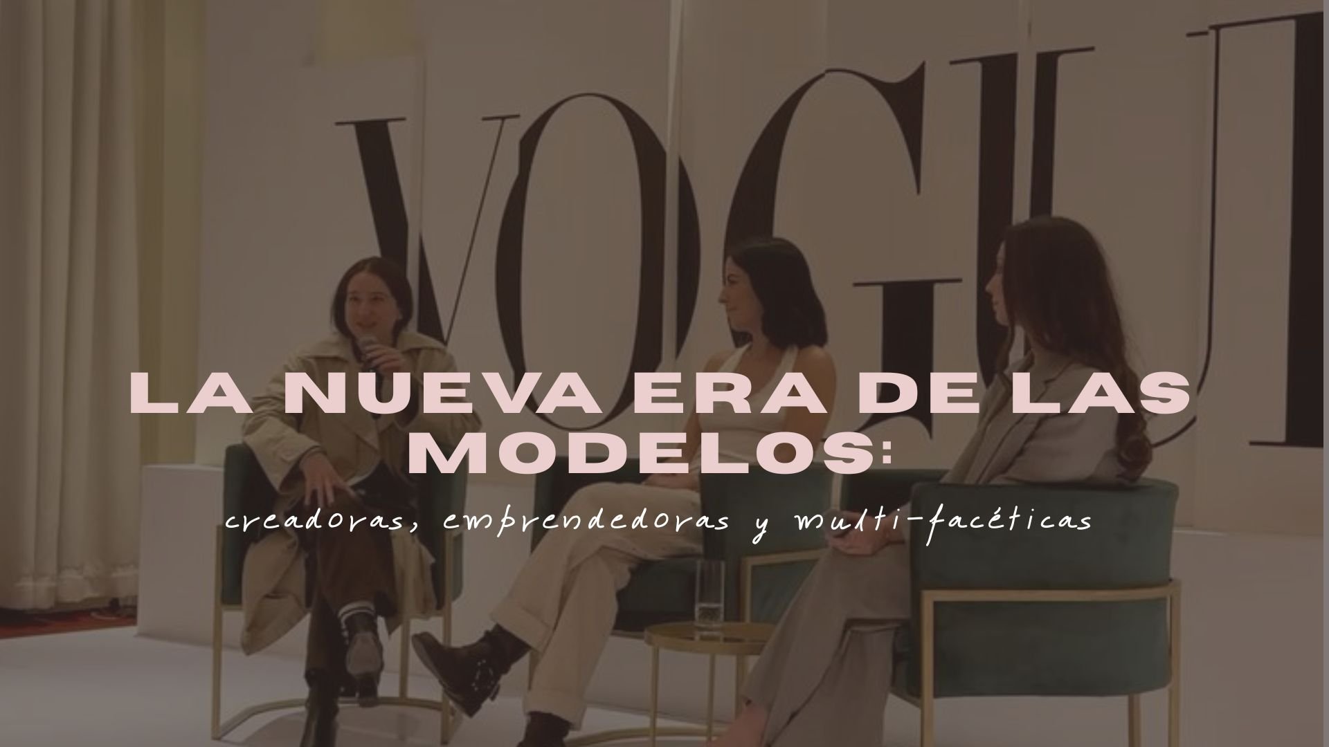 La nueva era de las modelos: creadoras, emprendedoras y multi-facéticas