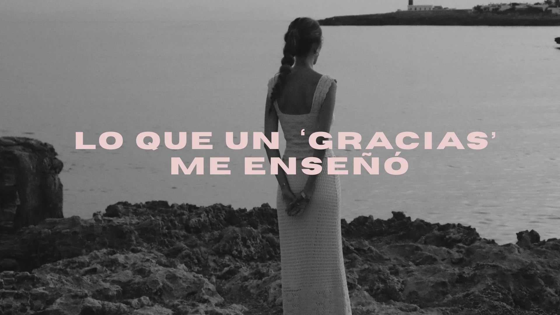 Lo Que un ‘Gracias’ Me Enseñó