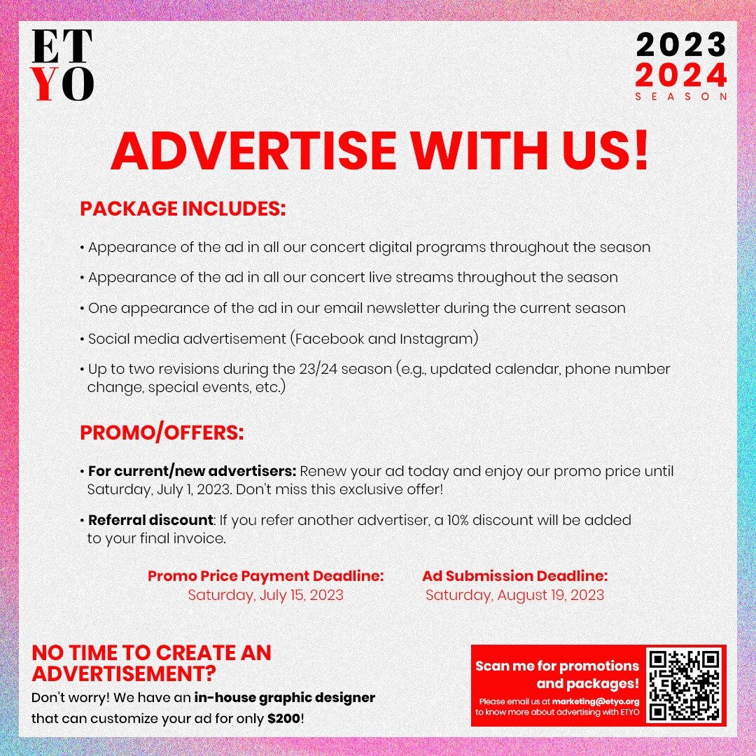 🎶 Advertise with ETYO's digital concert program and make a difference! 🎶

Join us in supporting music education and promoting your business to a wide audience of parents and music lovers. From May 1 to July 1, take advantage of our promo price and 