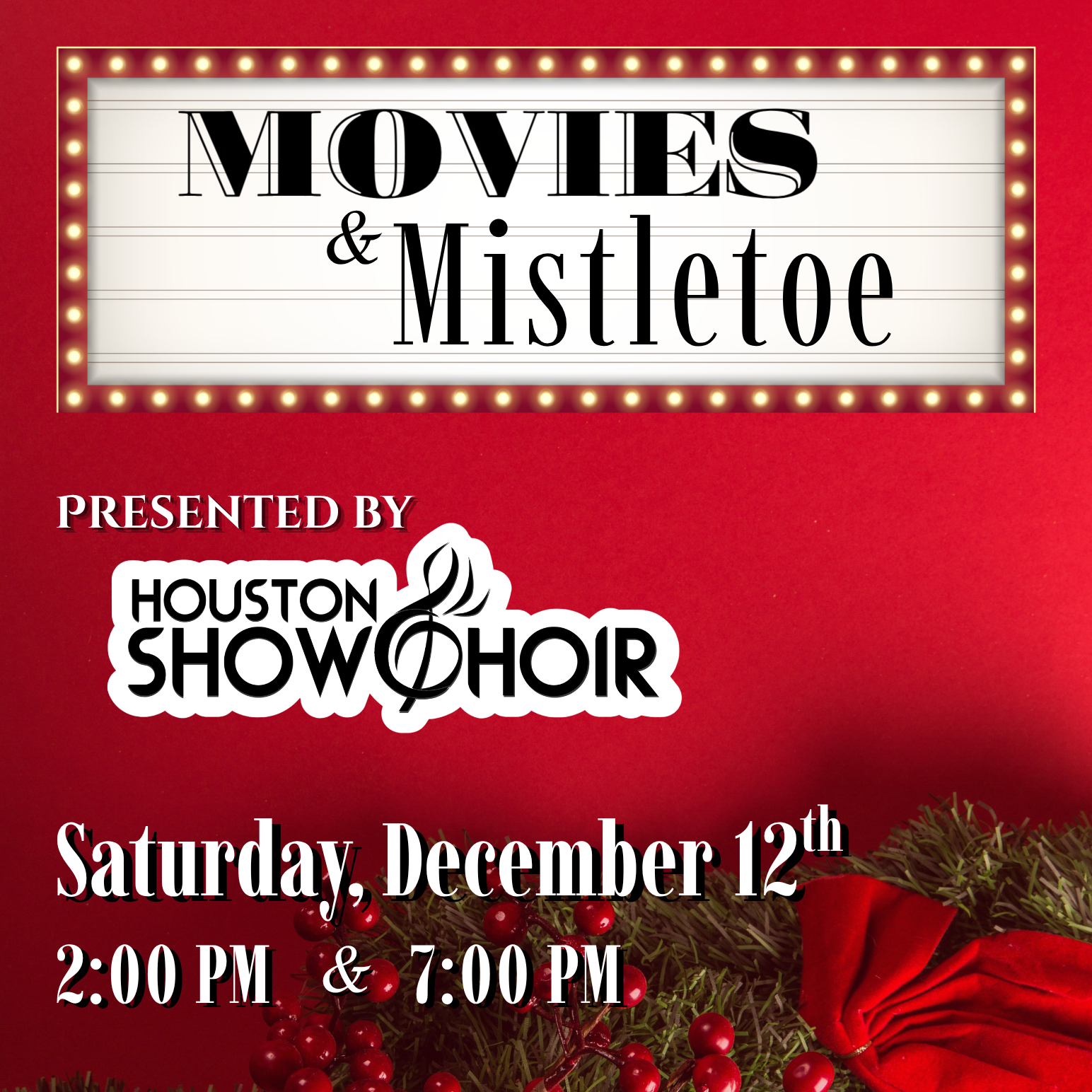 "Movies & Mistletoe": A Houston Show Choir Holiday Concert (matinée)