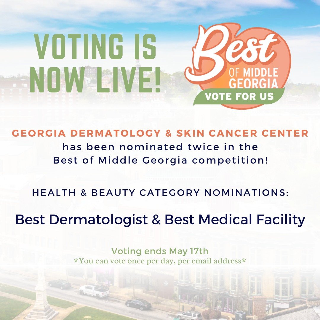 Voting is LIVE for the Best of Middle Georgia competition!

Georgia Dermatology &amp; Skin Cancer Center has been nominated twice in the Health &amp; Beauty category:
- Best Dermatologist
- Best Medical Facility

Visit https://www.votemiddlegeorgia.c