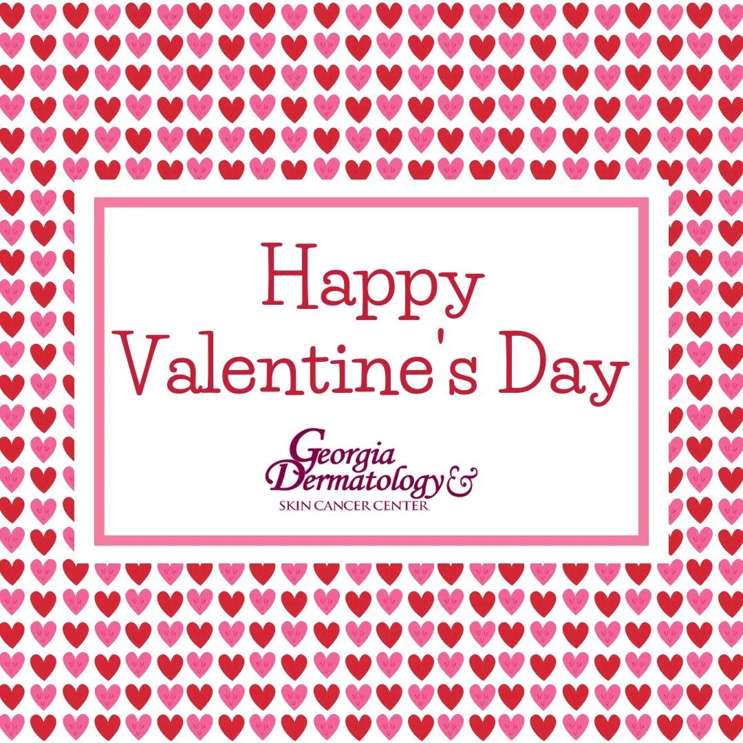 At Georgia Dermatology, it's our job to make sure you L❤️VE the skin you're in!

If you haven't scheduled your annual skin exam for this year, now is the best time to do so!

Happy Valentines Day!

#GeorgiaDermatology #LoveYourSkin #ValentinesDay