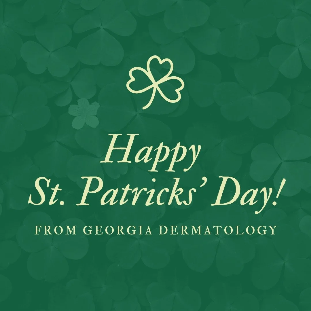 Happy St. Patrick's Day from your friends at Georgia Dermatology!🍀