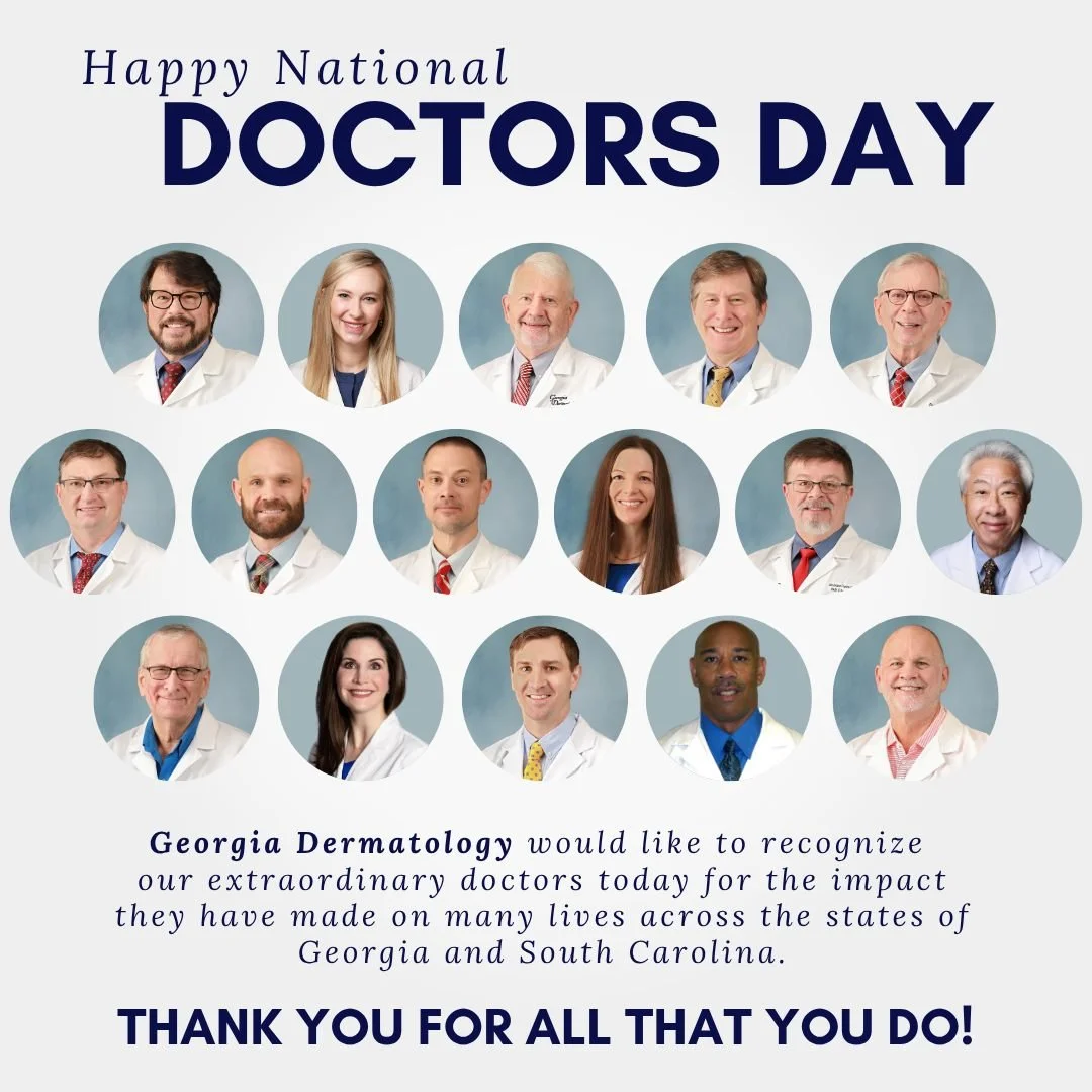 Happy National Doctors Day!

Georgia Dermatology would like to recognize our extraordinary doctors. We appreciate your commitment to providing exceptional dermatological care to our patients every day. Thank you for all that you do!

#NationalDoctors