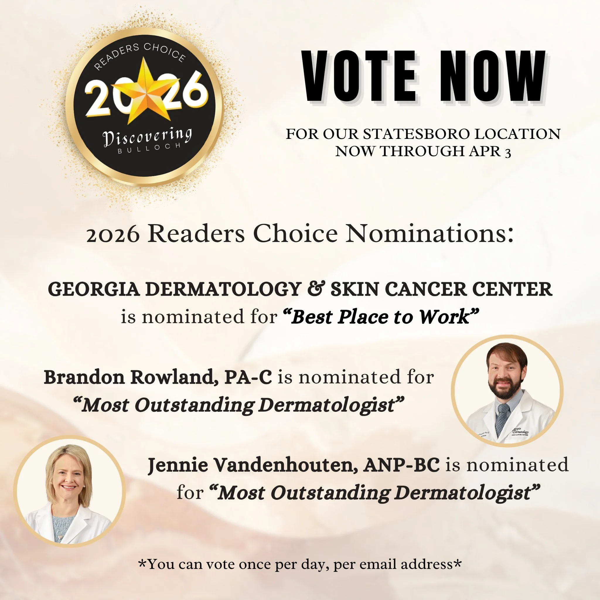 There is still time to vote for our Statesboro location in the 2026 Discovering Bulloch Readers Choice Awards!

Georgia Dermatology &amp; Skin Cancer Center is nominated for 'Best Place to Work'

Brandon Rowland, PA-C and Jennie Vandenhouten, ANP-BC 