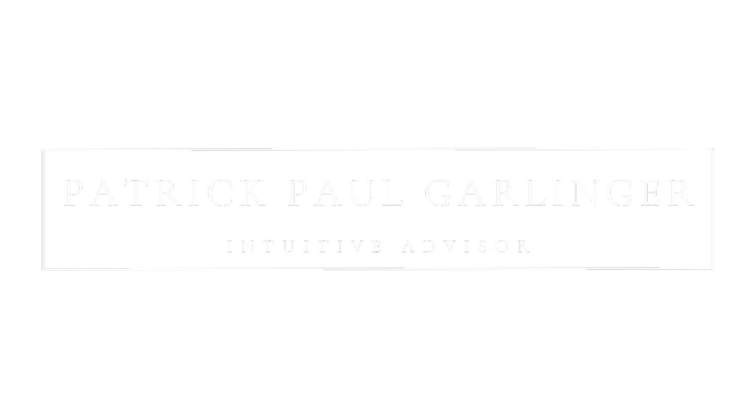 Patrick Paul Garlinger | Intuitive Advisor