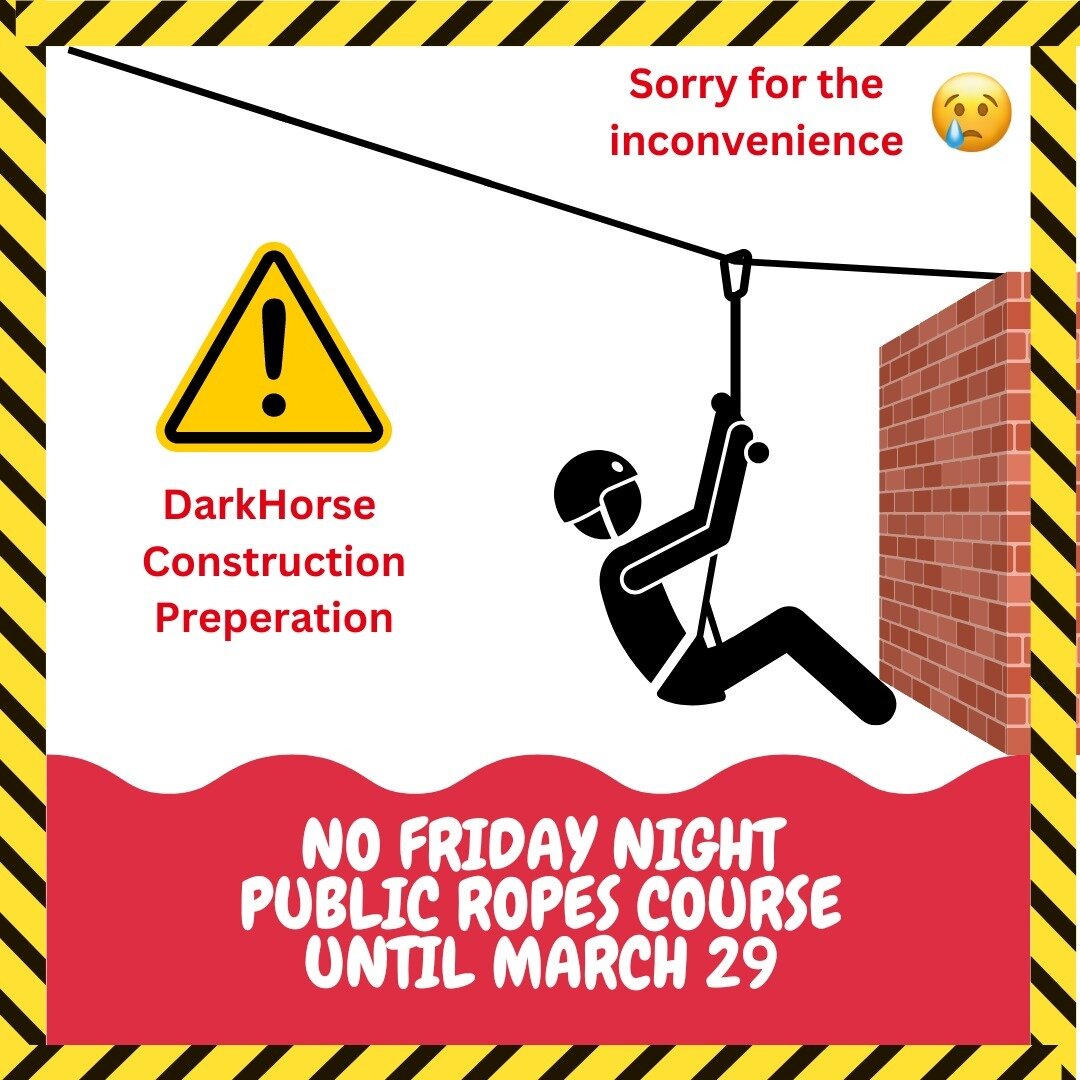 Due to Construction for our upcoming Dark Horse Bouldering Championship series, the Friday Night Public Ropes course offering will be temporarily suspended for safety. 

We will be opening it back up as soon as possible! Thanks for your patience as w