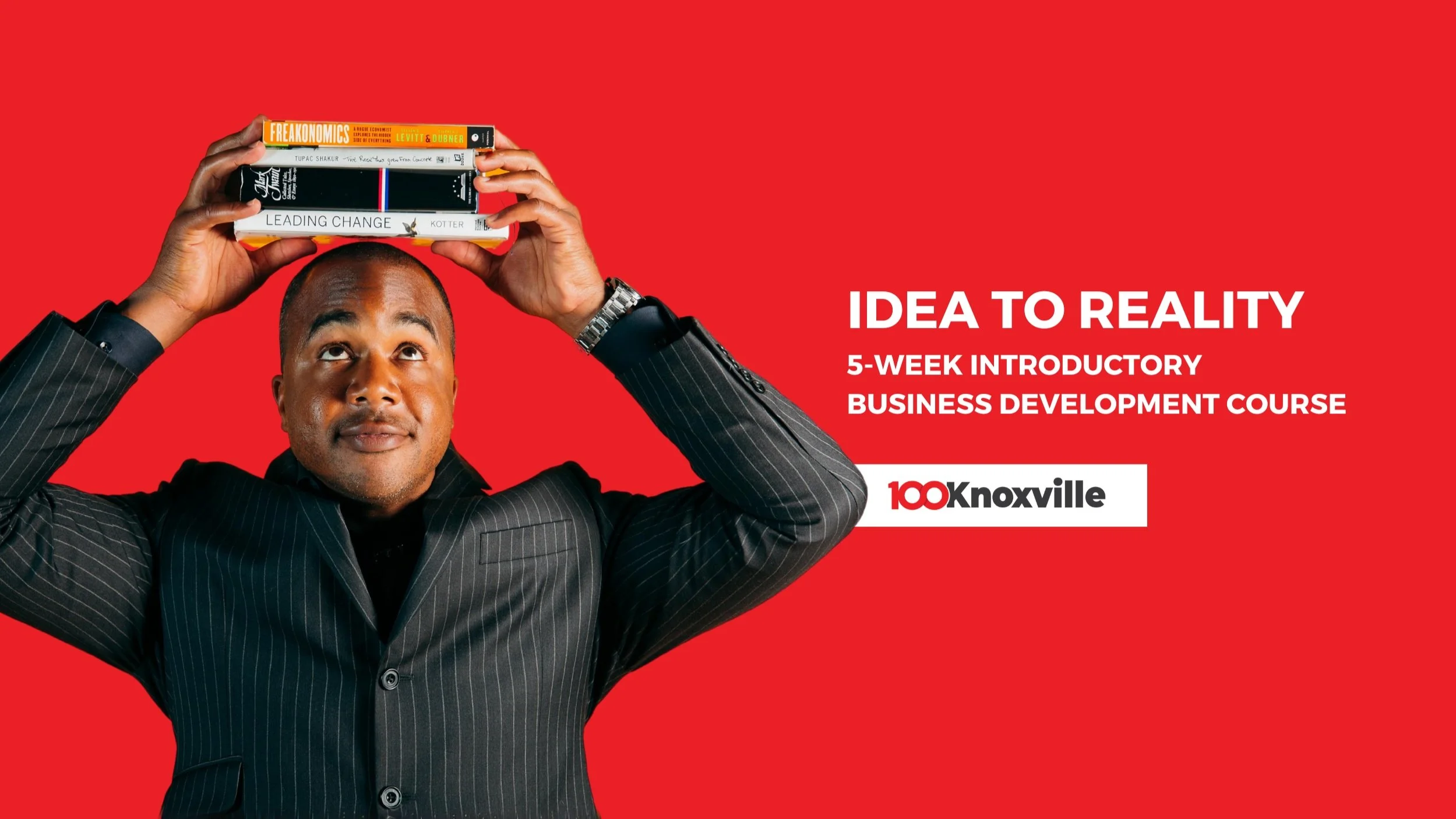 Idea to Reality Class — 100Knoxville