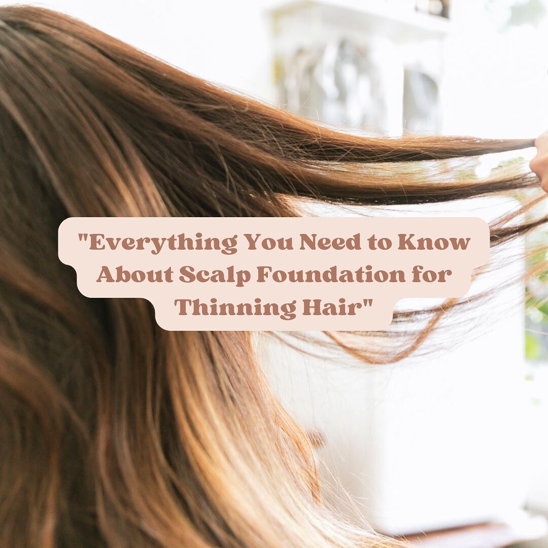 Create the look of fuller, thicker hair with this easy hack 💫

Featured in @real_simple + @flipboard and @yahoo &mdash; @katelynellsworth_hair talks about the new trend of Scalp Foundation and how it can help anyone with thinning hair feel confident