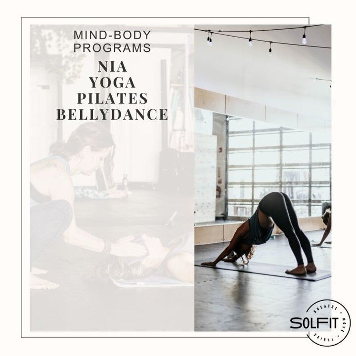 We're about more than bodies at SolFit, so our programming includes moments of rest and recuperation for the mind and Sol. Between yoga, Pilates, Nia and bellydance, you're sure to find joy and peace here at SolFit.