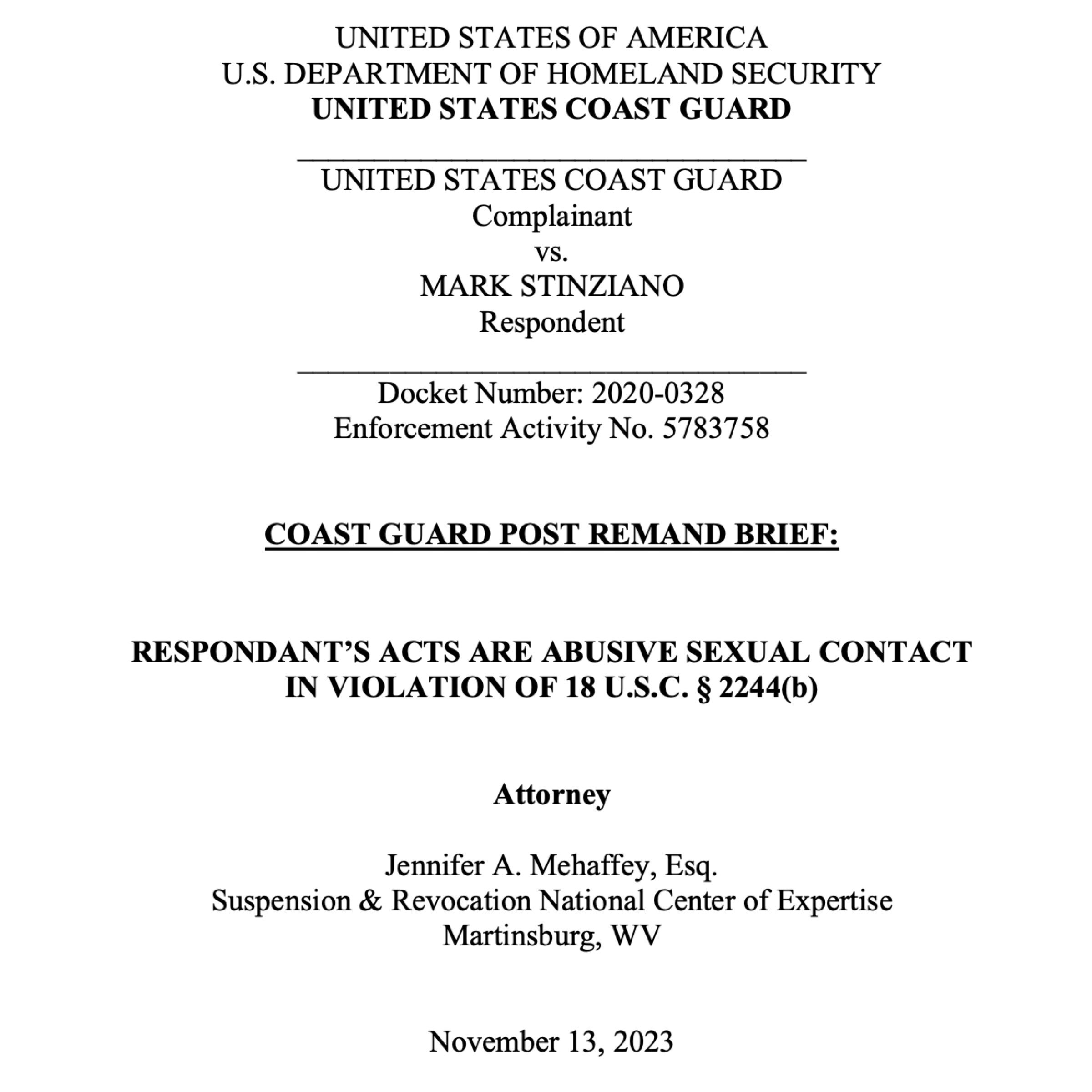 USCG vs. Stinziano: Prosecutors Submit 2nd Post-Remand Brief Arguing Captain Stinziano Repeatedly Sexually Assaulted a USMMA Cadet Aboard the M/V Maersk Idaho &amp; USCG ALJ Committed Reversible Error
