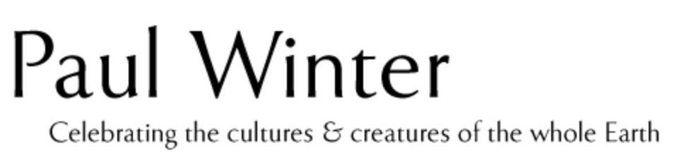 - Paul Winter