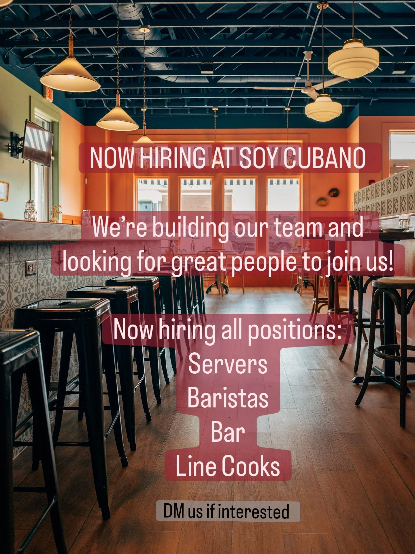NOW HIRING AT SOY CUBANO 

We&rsquo;re building our team and looking for great people to join us!

Now hiring all positions:
Servers
Baristas
Bar
Line Cooks

If you&rsquo;re hardworking, positive, and ready to be part of something growing, we&rsquo;d