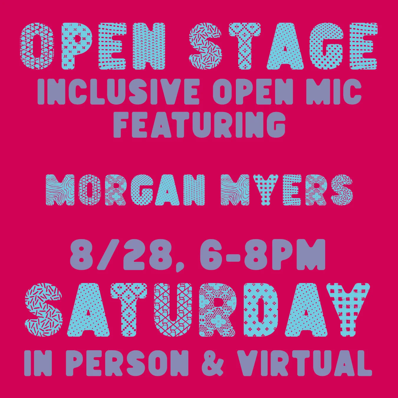 Open Stage Featuring Morgan Myers