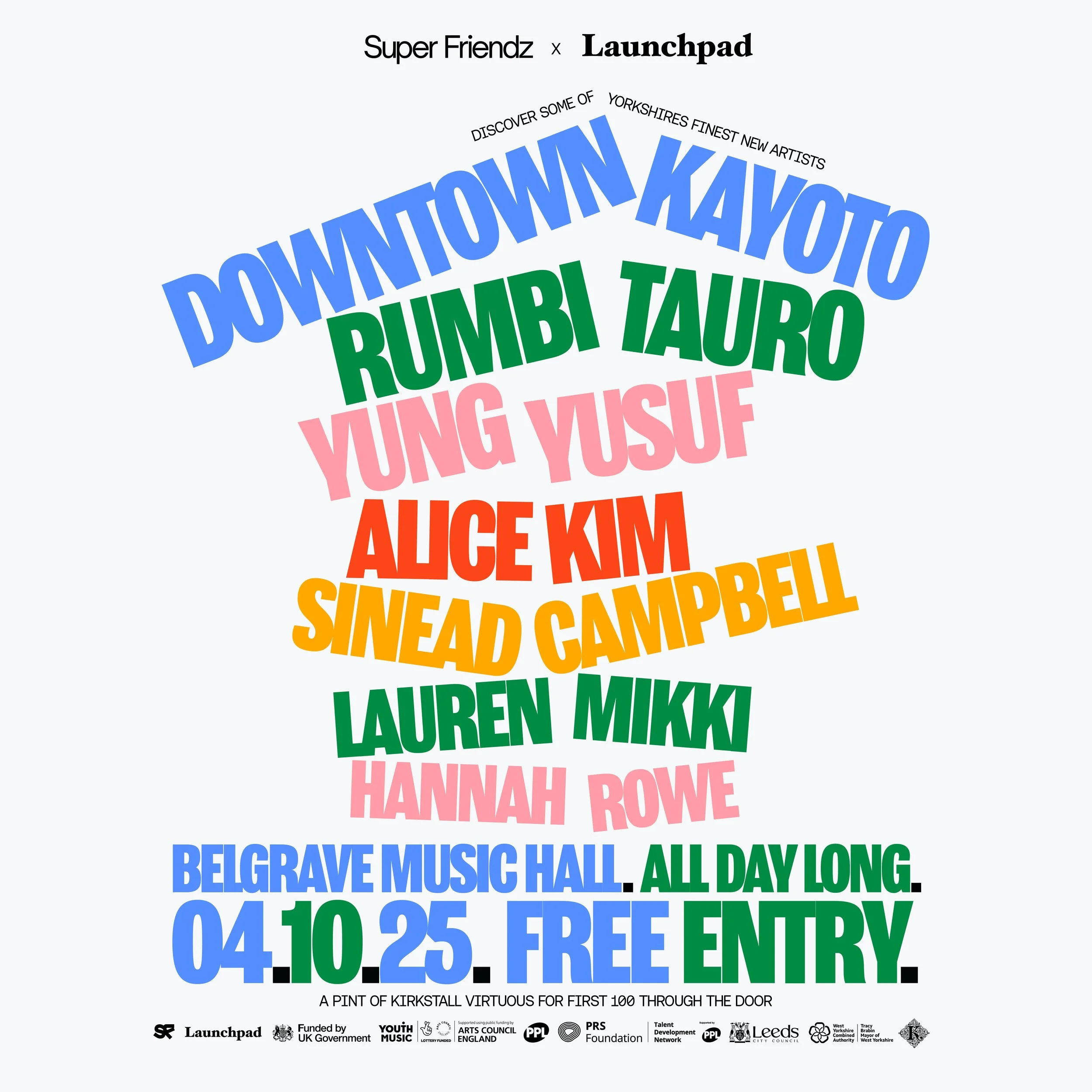 Super Friendz X Launchpad - Supporting Yorkshire's Finest with Downtown Kayoto & More