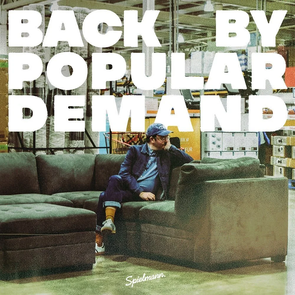 Spielmann - Back By Popular Demand (EP). Released Friday 26th September 2025 via Launchpad+ / EMI North. 

Leeds-based solo artist Spielmann unveils his latest project, Back By Popular Demand - a four-track EP packed with irresistibly catchy melodies