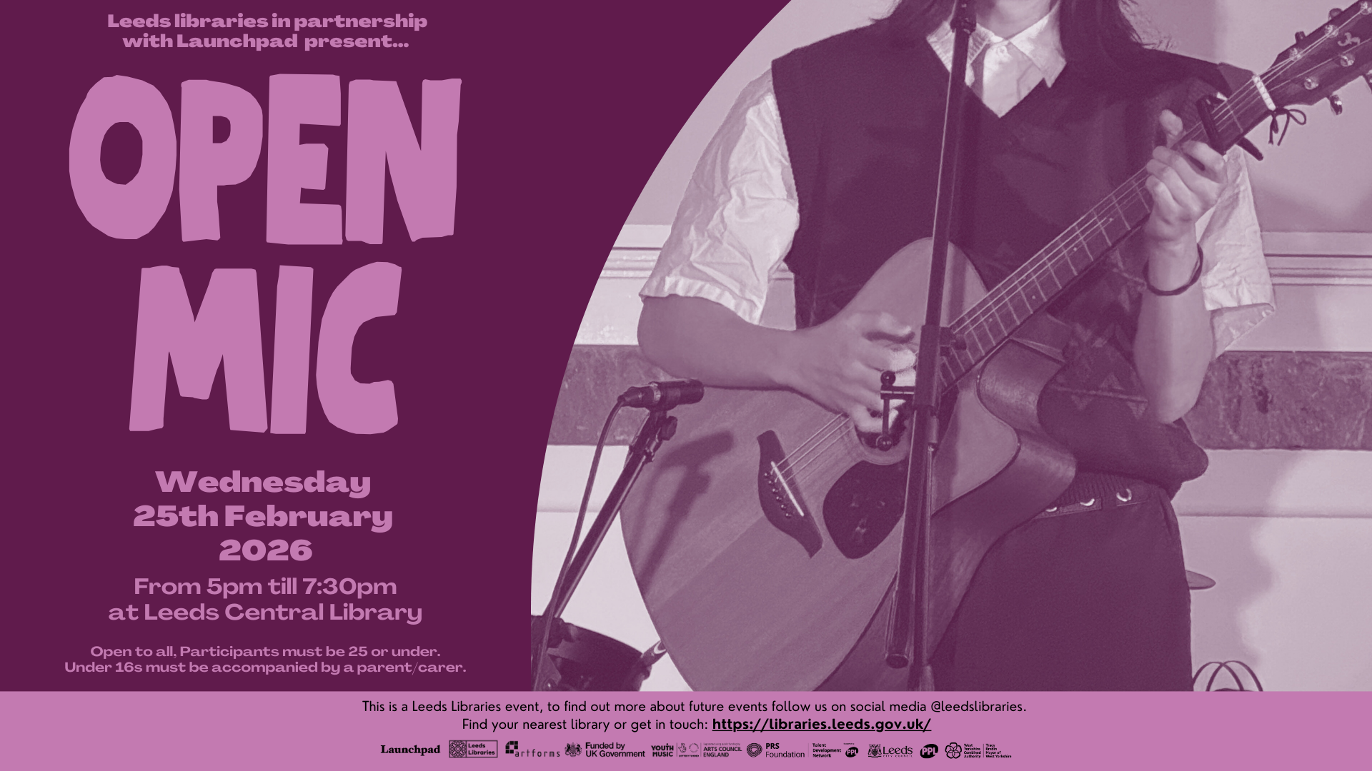 Leeds Libraries in partnership with Launchpad present - Open Mic