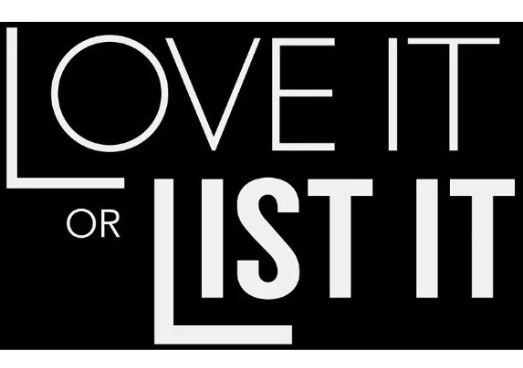 Text graphic that says "Love it or list it" with a black background and white text.