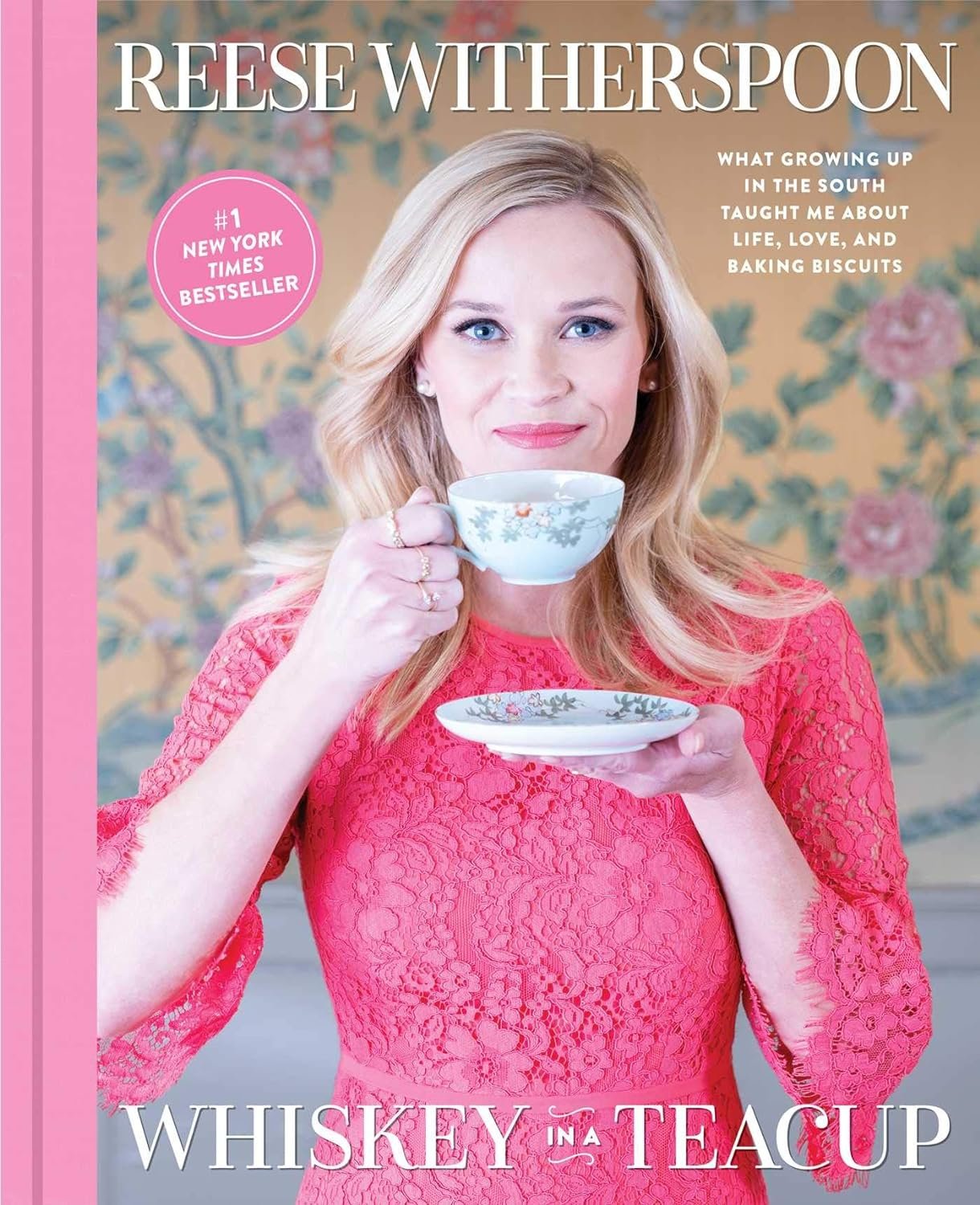 Whiskey in a Teacup by Reese Witherspoon*