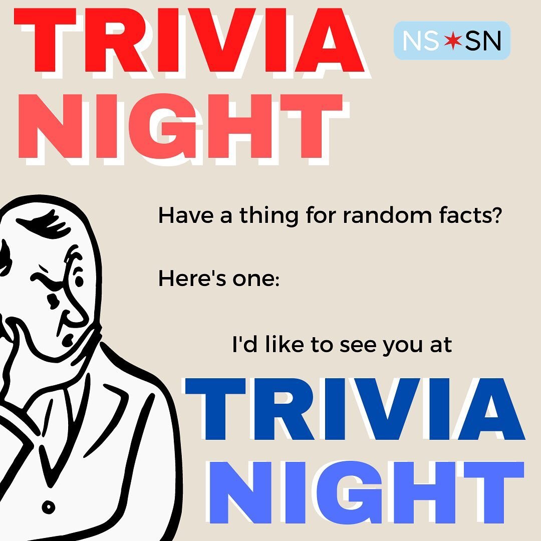 Registration is still open for Trivia Night with NSSN! Coming up on Friday, March 26th at 7pm - show up for the signature cocktail and prizes, stay for the awesome trivia hosted by our volunteers! Trivia, drinking and supporting food access in Chicag