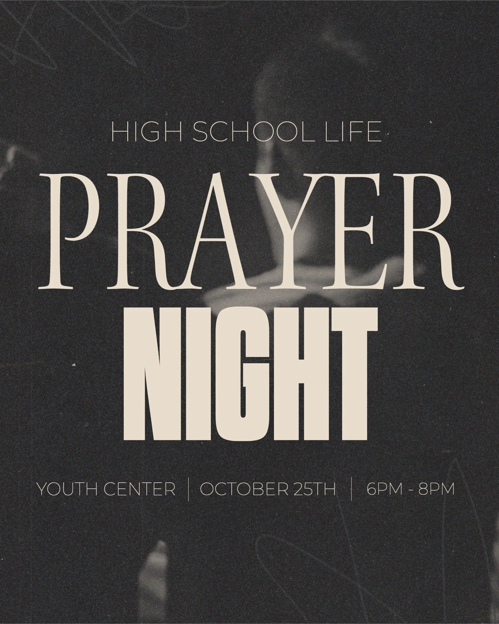 High School Life is hosting a Prayer Night in the Youth Center from 6:00 to 8:00pm. Students are welcome to leave whenever they are finished.

We will spend the night focused on the Lord's Prayer and what Jesus teaches us about prayer. Students will 