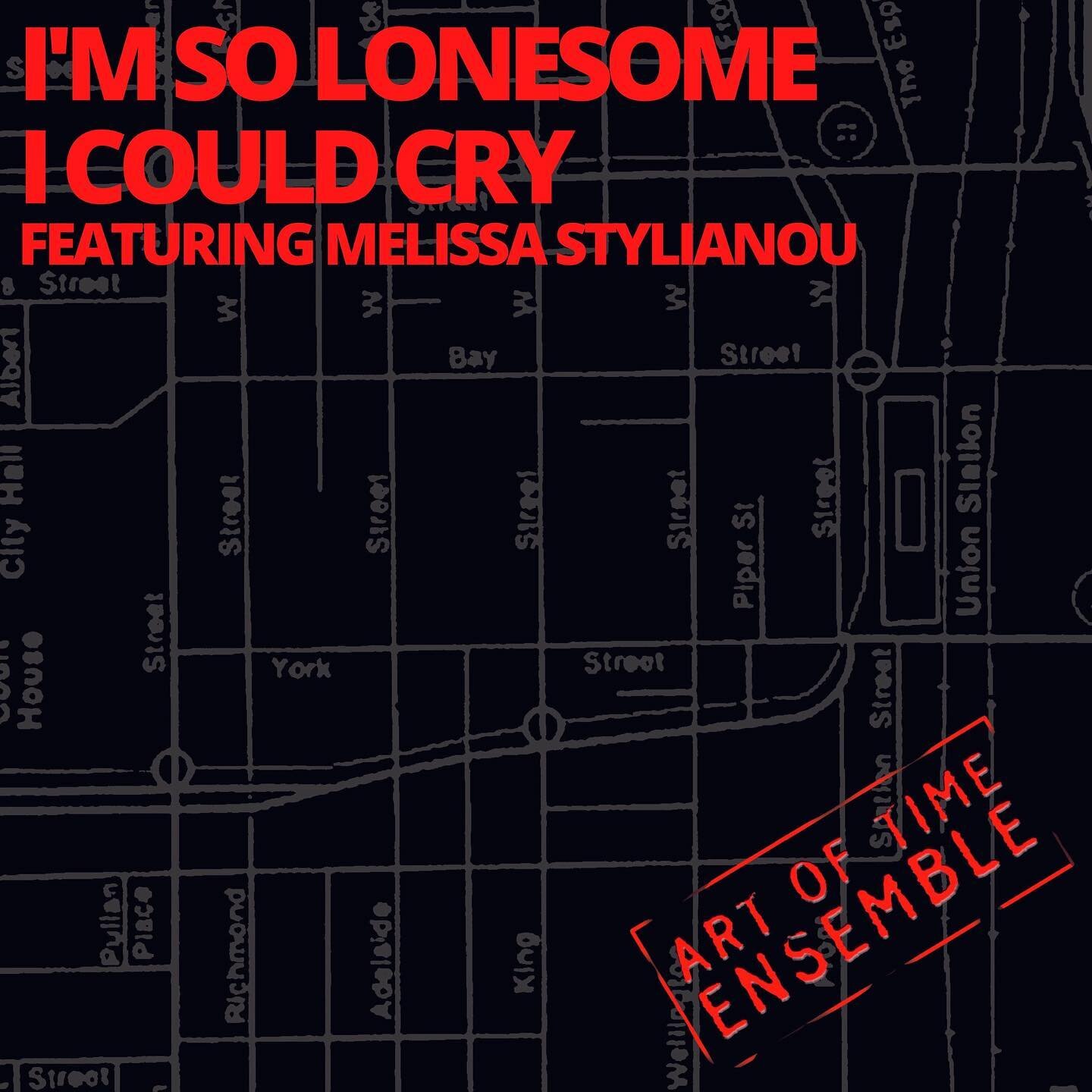 This beautiful, unadorned version of Hank Williams&rsquo; I&rsquo;m So Lonesome I Could Cry is from an Art of Time Ensemble program of American Songs in 2004. Melissa Stylianou on vocals is accompanied by Roberto Ochipiniti on bass and Rob Piltch on 