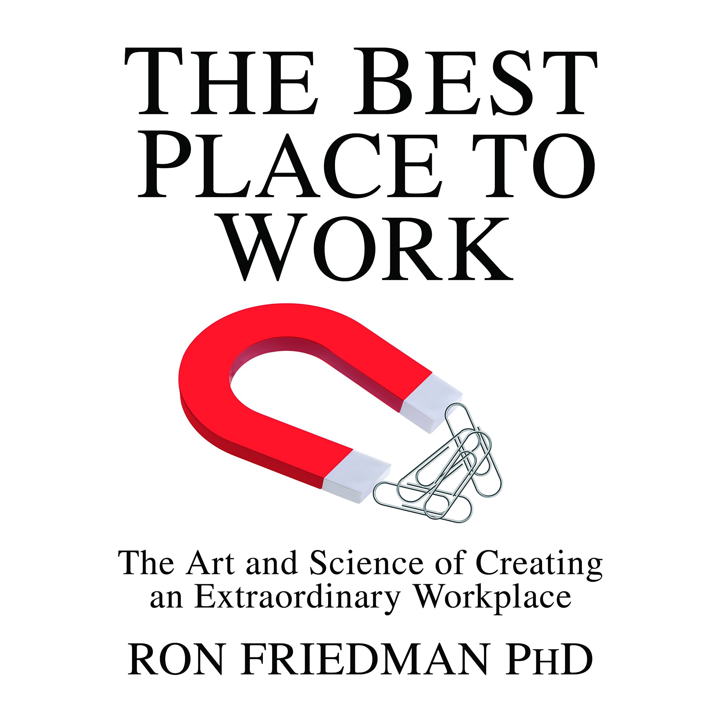 Cover of "The Best Place to Work" by Ron Friedmand