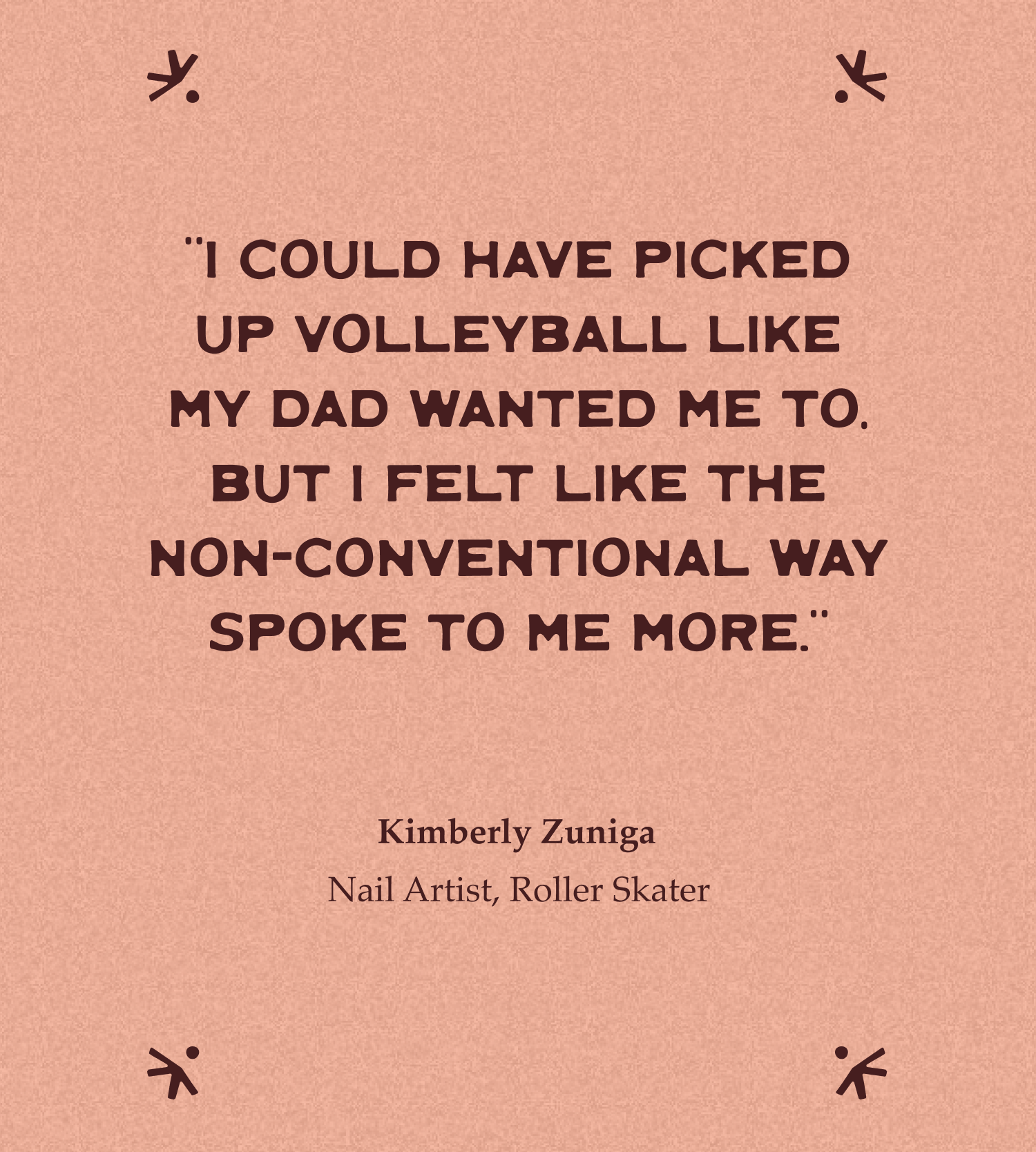 Kimberly Zuniga quote