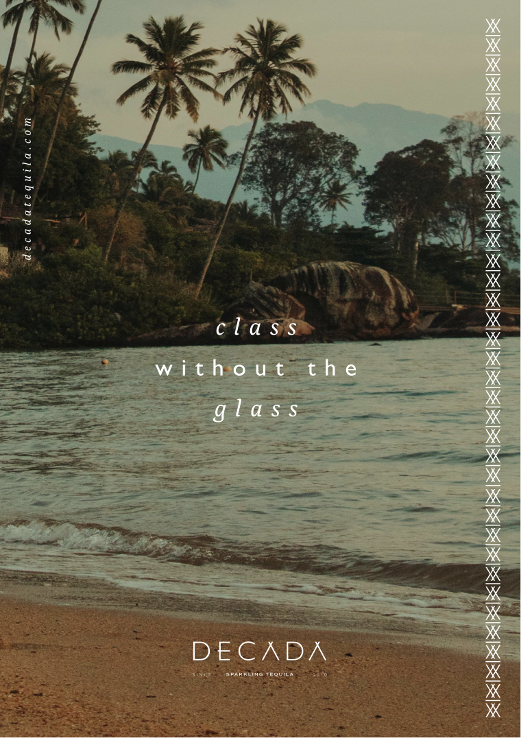 Decada image that says "Class without the glass"