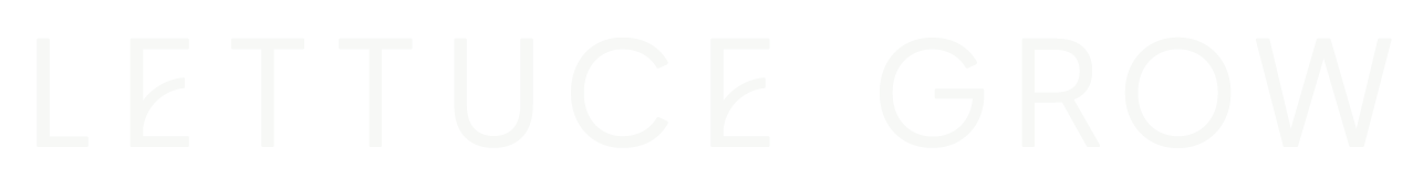 White all caps text that reads "Lettuce Grow"