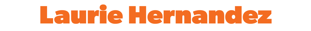 Orange text that reads "Laurie Hernandez"