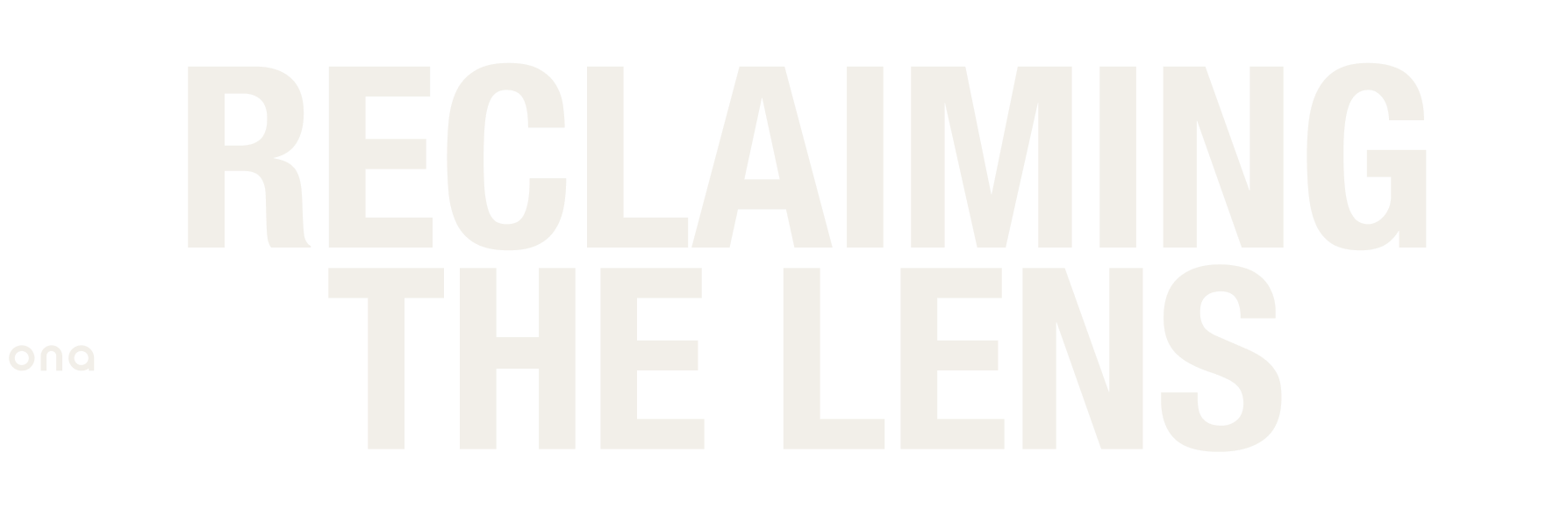 White text in all caps that reads "Reclaiming the Lens"