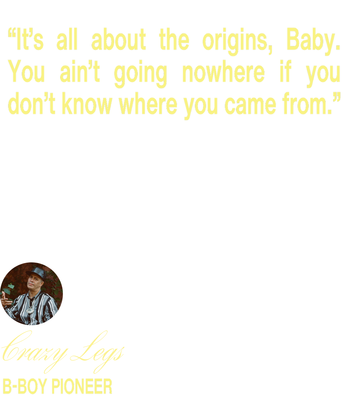 yellow quote of Crazy Legs