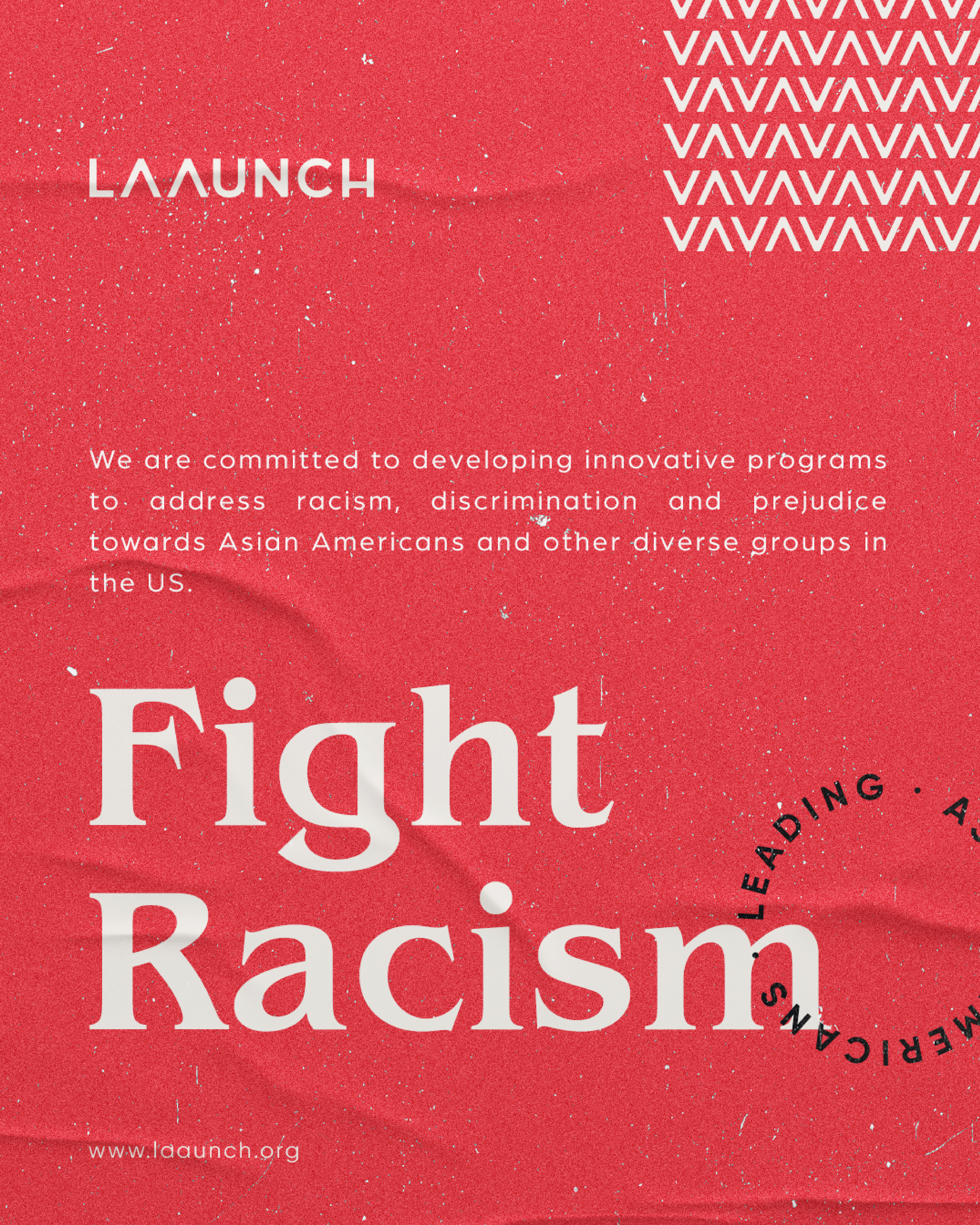 Laaunch poster in red that reads "Fight Racism"