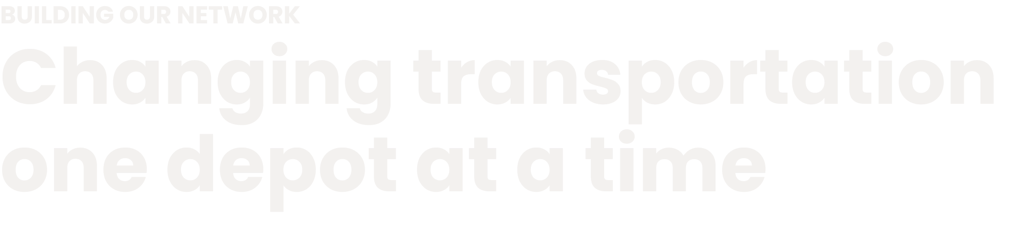 Typography hierarchy for WattEv with white text that reads " Building our network: Changing transportation one depot at time