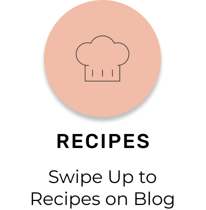 Pink Chef icon with text underneath that reads "Recipes"Swipe up to recipes on blog"