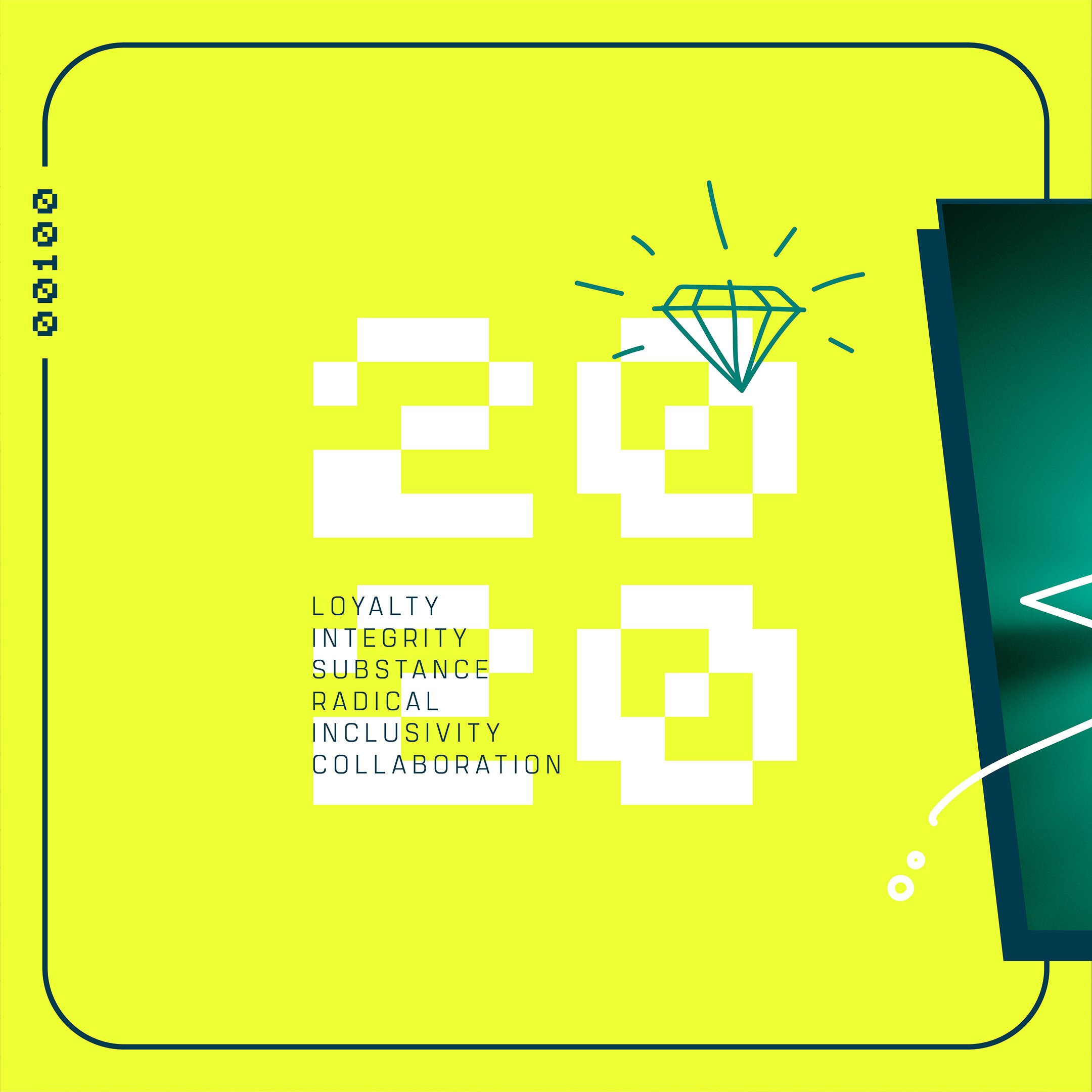 Instagram post that reads "2020, loyalty, integrity, substance, radical, inclusivity, collaboration"