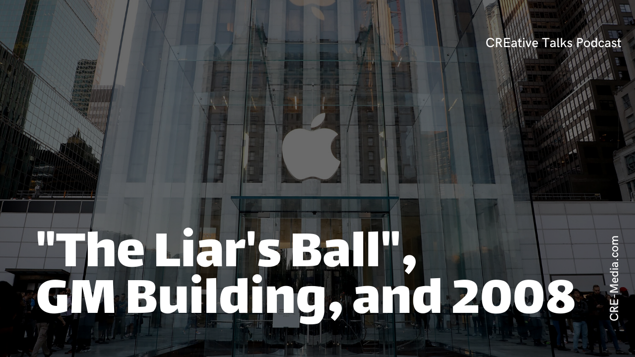 044. “The Liar’s Ball”, GM Building, 2008, and Cross Collateralization