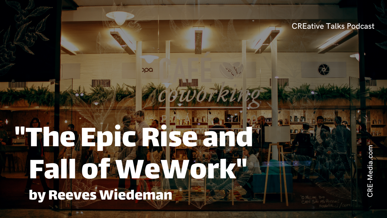 046. Book Club: “The Epic Rise and Fall of WeWork”