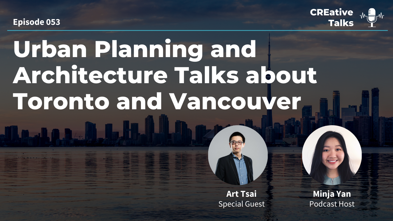 053. Urban Planning and Architecture Talks about Toronto and Vancouver