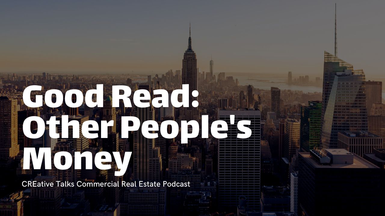 057. Good Read: “Other People’s Money” by Charles Bagli