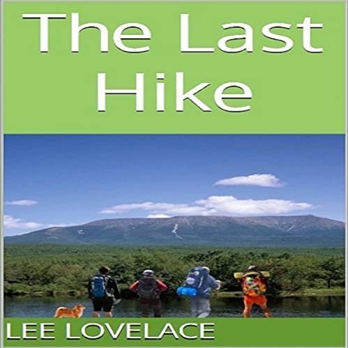 The+Last+hike.jpg