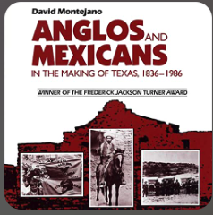 Anglos & Mexicans in the Making of Texas.png