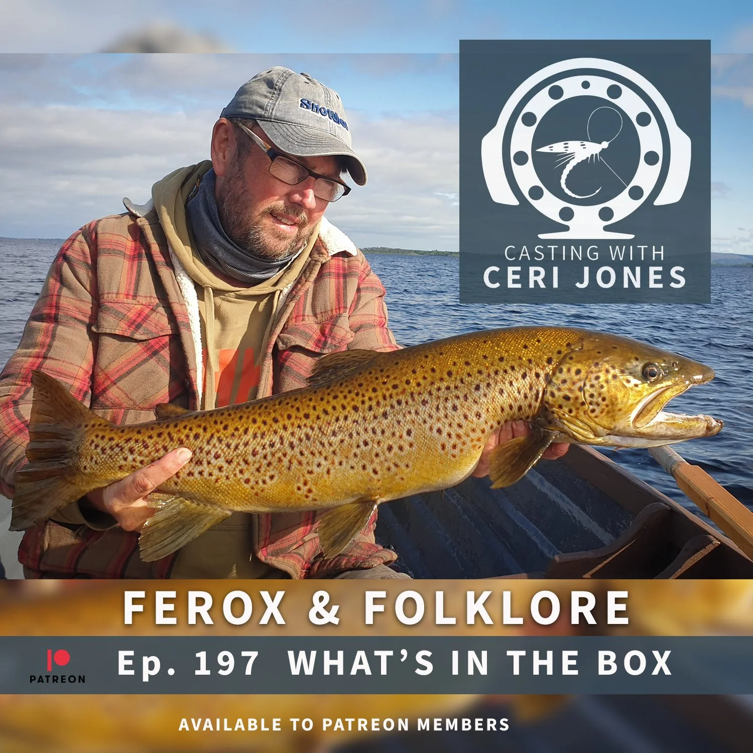 Casting With Ceri Jones : Ep. 197 What's in the box