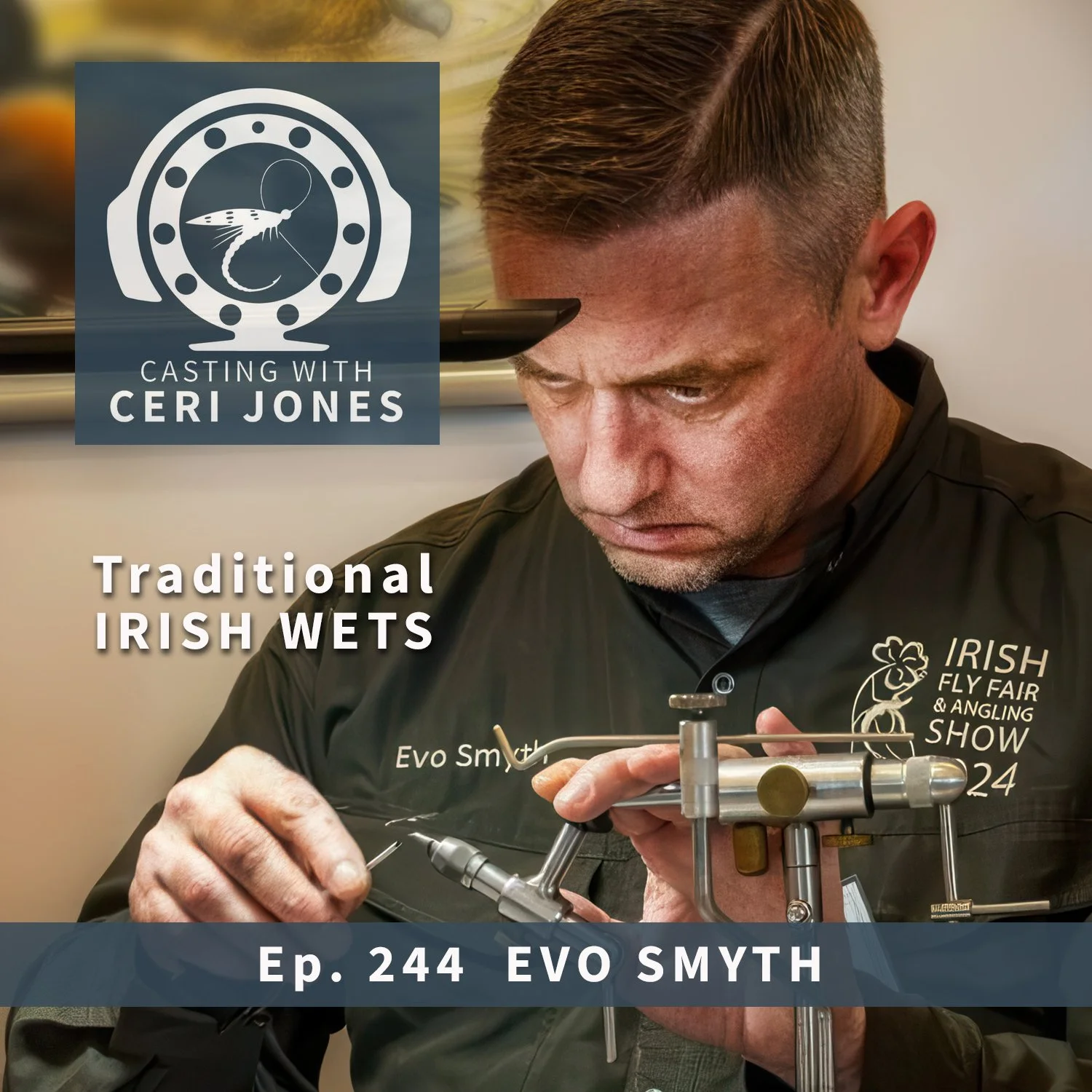 Casting With Ceri Jones  Episode 244 Evo Smyth