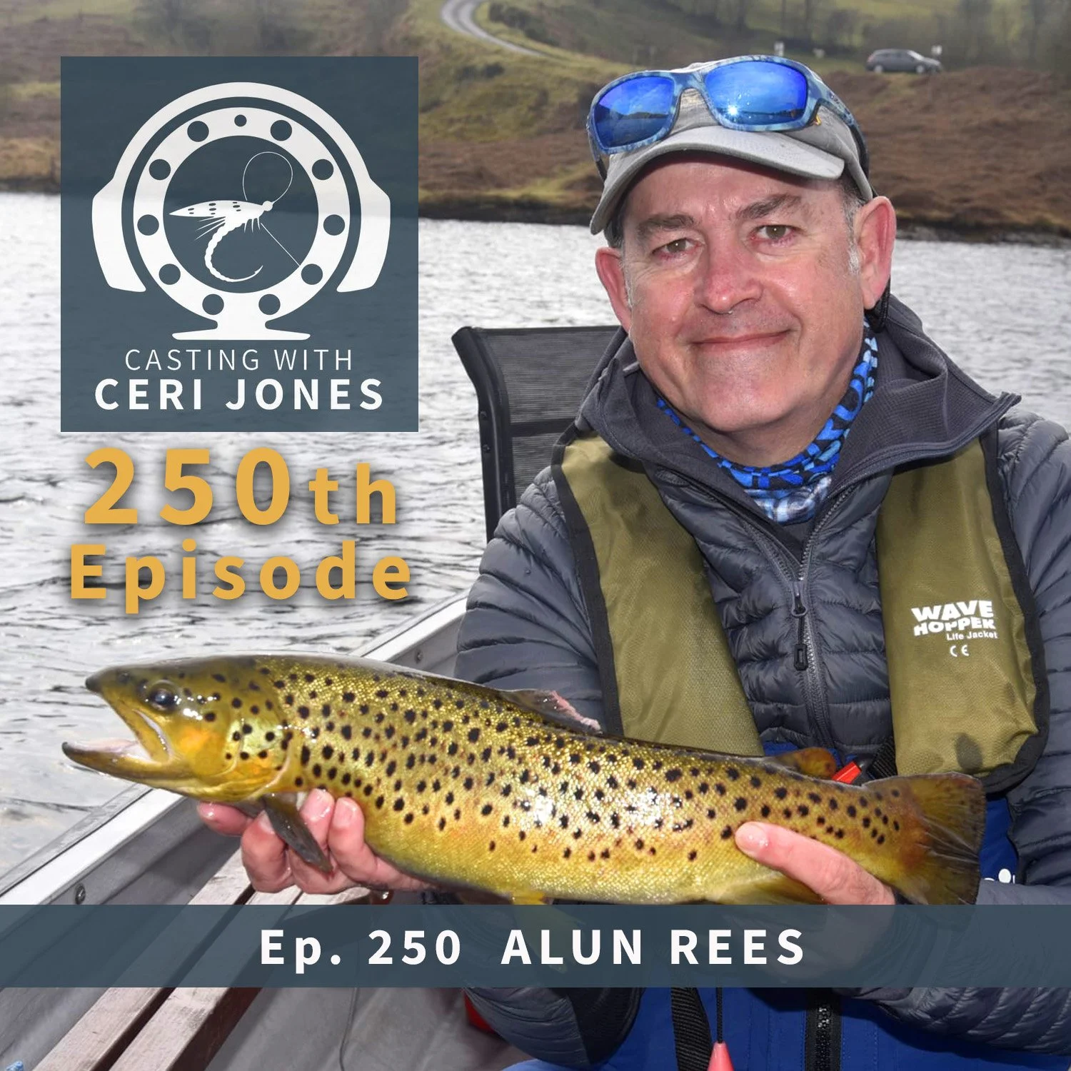 Casting With Ceri Jones  Episode 250: Alun Rees